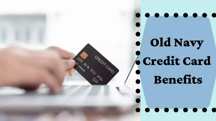 Old-Navy-Credit-Card-Benefits